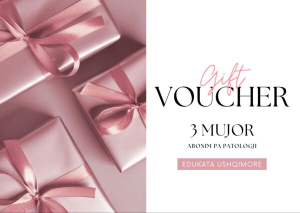 Gift Card 3 mujore per Patologji